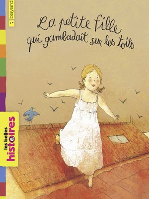 cover image of La petite fille qui gambadait sur les toits